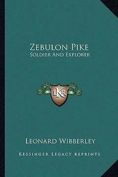 portada zebulon pike: soldier and explorer (in English)