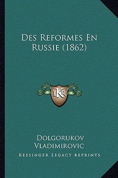 portada Des Reformes En Russie (1862) (en Francés)