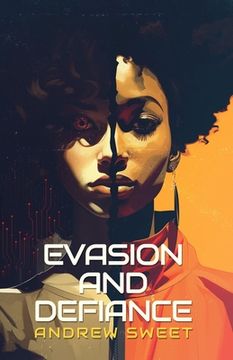 Evasion and Defiance (en Inglés)