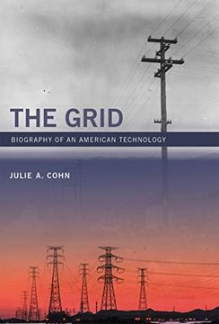 portada The Grid: Biography of an American Technology (The mit Press) (en Inglés)