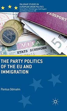 portada The Party Politics of the eu and Immigration (Palgrave Studies in European Union Politics) (en Inglés)