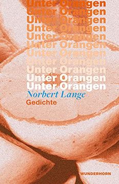 portada Unter Orangen: Gedichte (en Alemán)