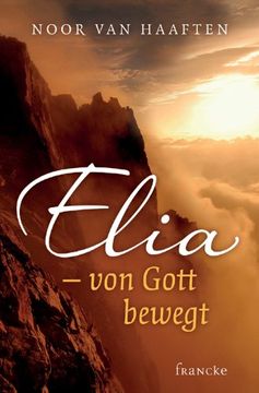 portada Elia - von Gott bewegt