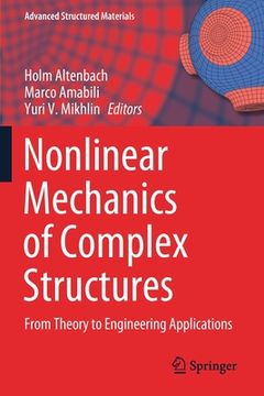 portada Nonlinear Mechanics of Complex Structures: From Theory to Engineering Applications (in English)