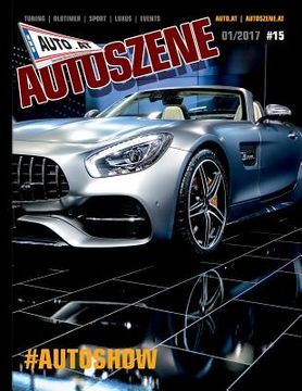 portada Auto.At Autoszene #15: Tuning, Oldtimer, Sport, Luxus, Events (in German)