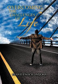 portada overcoming the challenges of life (en Inglés)