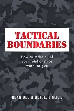 portada Tactical Boundaries: How to Make All of Your Relationships Work for You (en Inglés)