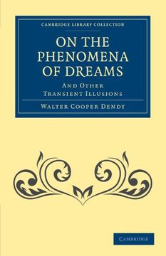 portada On the Phenomena of Dreams, and Other Transient Illusions (Cambridge Library Collection - Spiritualism and Esoteric Knowledge) (en Inglés)