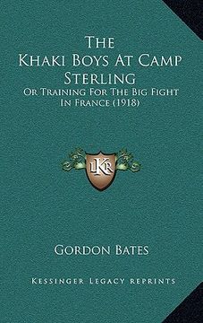 portada the khaki boys at camp sterling: or training for the big fight in france (1918)