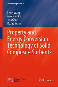 portada Property and Energy Conversion Technology of Solid Composite Sorbents (Engineering Materials) (en Inglés)