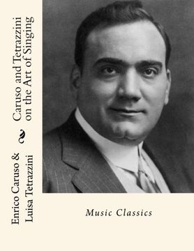 portada Caruso and Tetrazzini on the art of Singing: Music Classics (en Inglés)