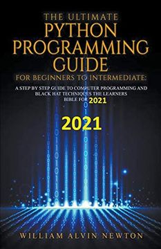 portada The Ultimate Python Programming Guide for Beginner to Intermediate (en Inglés)