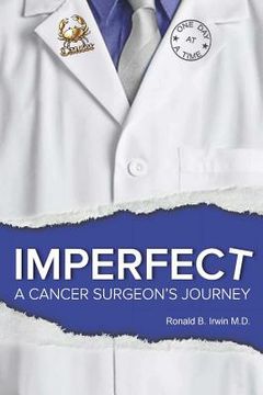 portada Imperfect: A Cancer Surgeon's Journey (en Inglés)