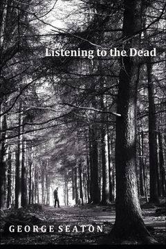 portada Listening to the Dead (en Inglés)