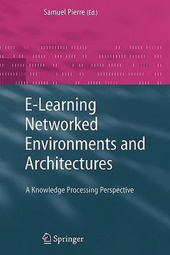 portada e-learning networked environments and architectures: a knowledge processing perspective (en Inglés)