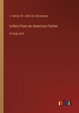 portada Letters from an American Farmer: in large print (en Inglés)