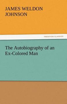 portada the autobiography of an ex-colored man (en Inglés)