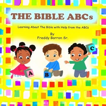 portada The Bible ABC's: Learning About The Bible with Help from the ABC's