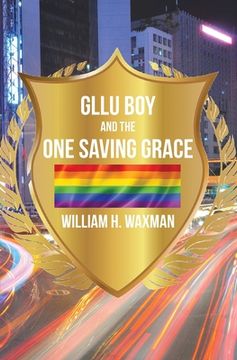 portada GLLU Boy and the One Saving Grace​ (en Inglés)