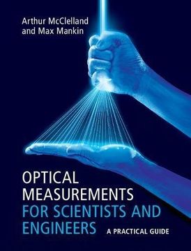portada Optical Measurements for Scientists and Engineers: A Practical Guide 