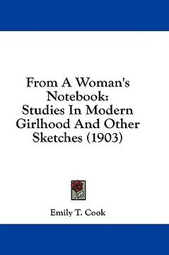 portada from a woman's not: studies in modern girlhood and other sketches (1903) (en Inglés)