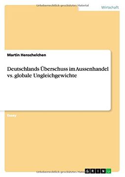 portada Deutschlands Überschuss im Aussenhandel vs. globale Ungleichgewichte (German Edition)