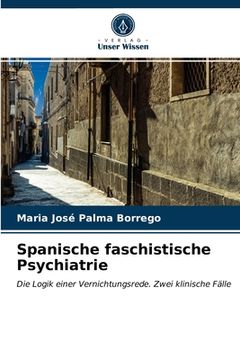 portada Spanische faschistische Psychiatrie (en Alemán)