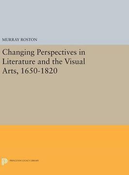 portada Changing Perspectives in Literature and the Visual Arts, 1650-1820 (Princeton Legacy Library) (in English)
