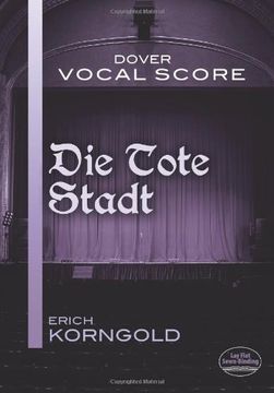 portada Die Tote Stadt Vocal Score (Dover Opera and Choral Scores) (in English)