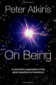 portada on being: a scientist's exploration of the great questions of existence (en Inglés)
