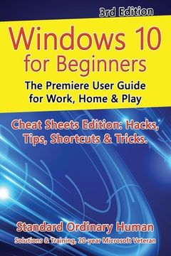 portada Windows 10 for Beginners. Revised & Expanded 3rd Edition: The Premiere User Guide for Work, Home & Play (in English)
