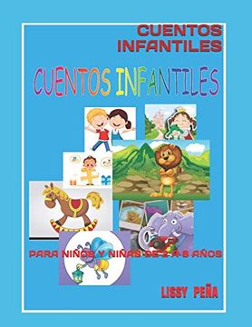 nicotina pecado justa Libro Cuentos Infantiles: Para Niños y Niñas de 2 a 8 Años, Lissy  Pe&Ntilde;A, ISBN 9781073318902. Comprar en Buscalibre