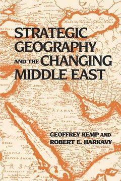 portada Strategic Geography and the Changing Middle East (Carnegie Endowment for International Peace) (en Inglés)