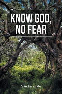 portada Know God, No Fear (in English)