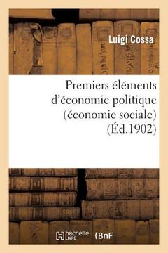 portada Premiers Éléments d'Économie Politique (Économie Sociale) (en Francés)