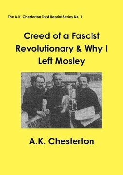 portada Creed of a Fascist Revolutionary & Why I Left Mosley (in English)