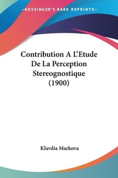 portada Contribution A L'Etude De La Perception Stereognostique (1900) (en Francés)
