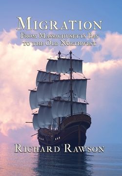 portada Migration: From Massachusetts Bay to the Old Northwest (in English)