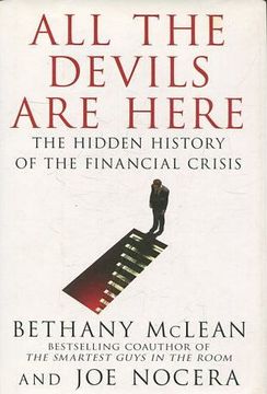 portada ALL THE DEVILS ARE HERE. THE HIDDEN HISTORY OF THE FINANCIAL CRISIS.
