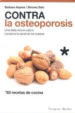portada Contra Osteoporosis 83 Recetas Cocina Terapias Verdes