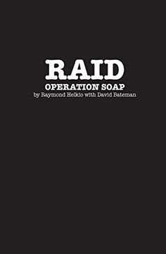 portada RAID: Operation Soap: An Unconventional Love Story About The 1981 Bathhouse Raids (in English)
