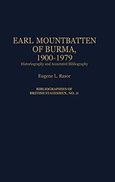 portada Earl Mountbatten of Burma, 1900-1979: Historiography and Annotated Bibliography (Bibliographies of British Statesmen) (in English)