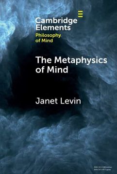 portada The Metaphysics of Mind (Elements in Philosophy of Mind) (en Inglés)