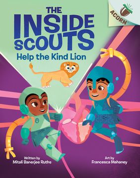 portada Help the Kind Lion: An Acorn Book (the Inside Scouts #1) (en Inglés)