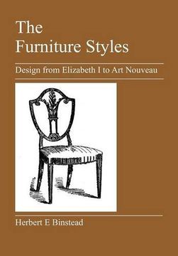 portada The Furniture Styles: Design from Elizabeth I to Art Nouveau
