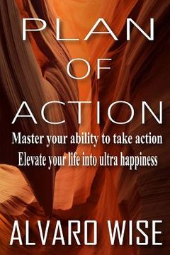 portada Plan Of Action: Master Your Ability To Take Action (en Inglés)