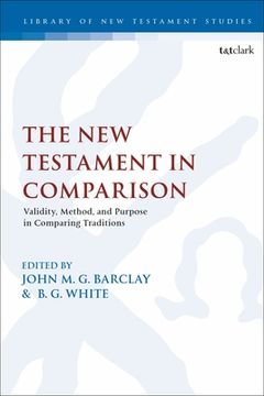portada The New Testament in Comparison: Validity, Method, and Purpose in Comparing Traditions (en Inglés)
