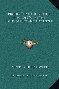 portada proofs that the nilotic negroes were the founder of ancient egypt
