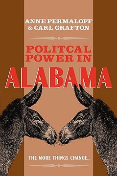 portada political power in alabama: the more things change . . . (en Inglés)