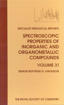 portada Spectroscopic Properties of Inorganic and Organometallic Compounds: Volume 31 (in English)